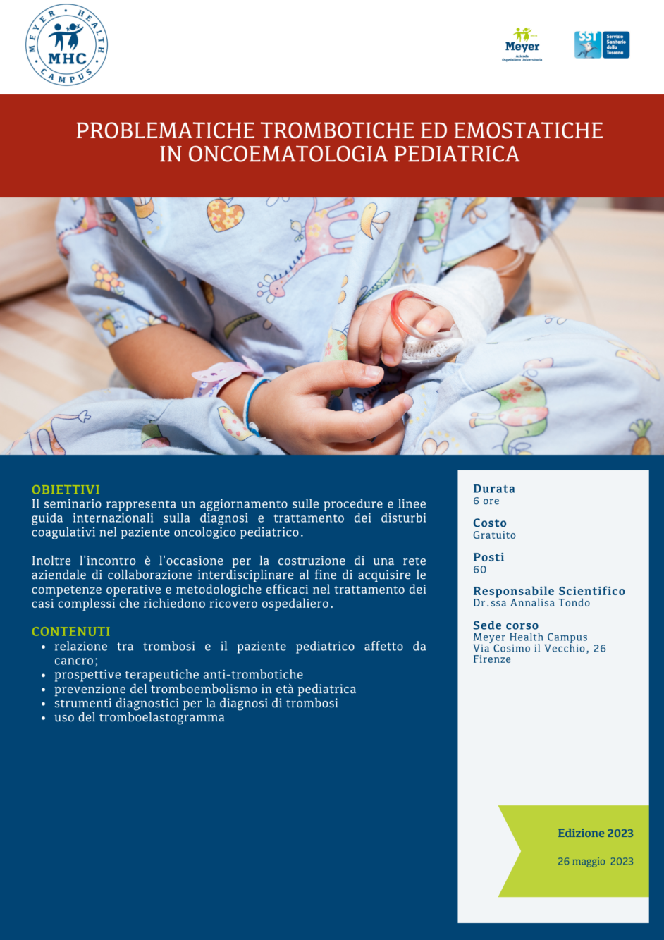Problematiche trombotiche ed emostatiche in oncoematologia pediatrica (26 maggio 2023)